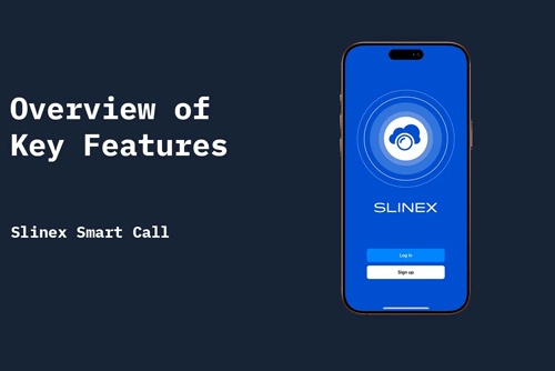 Take Full Control of Your Intercom System with Slinex Smart Call